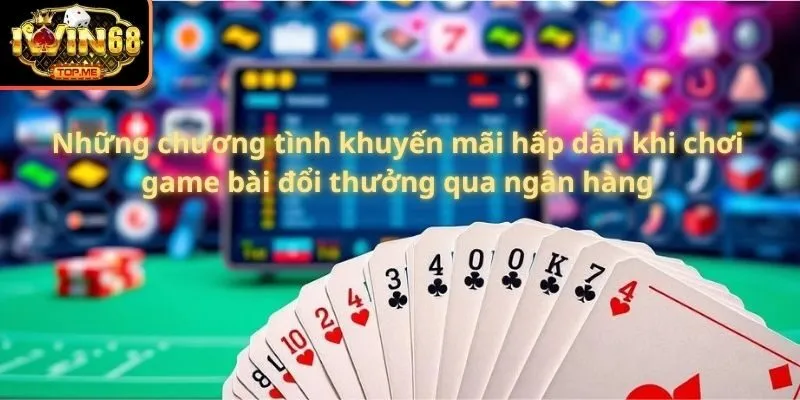 Game bài đổi thưởng đem tới những chương trình ưu đãi khủng