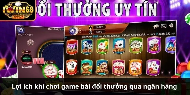Hình thức nhận thưởng ngân hàng tại iwin68 đem đến dịch vụ chất lượng