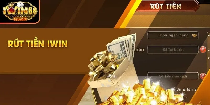 rút tiền iwin68